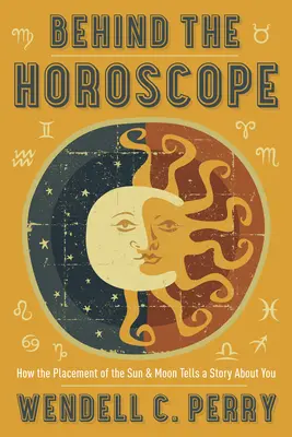 În spatele horoscopului: Modul în care plasarea Soarelui și a Lunii spune o poveste despre tine - Behind the Horoscope: How the Placement of the Sun & Moon Tells a Story about You
