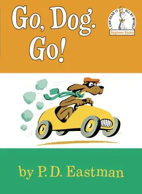 Du-te, câine. Du-te! - Go, Dog. Go!