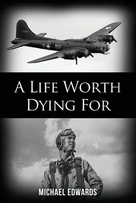 O viață pentru care merită să mori - A Life Worth Dying For
