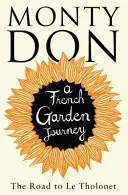 Drumul spre Le Tholonet - O călătorie în grădina franceză - Road to Le Tholonet - A French Garden Journey
