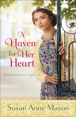 Un adăpost pentru inima ei - A Haven for Her Heart