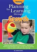 Planificarea învățării prin creștere - Planning for Learning Through Growth