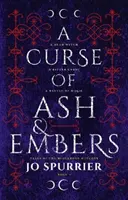 Blestemul cenușii și al cărbunilor - Curse of Ash and Embers