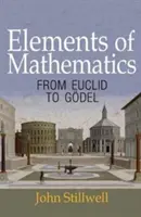 Elemente de matematică: De la Euclid la Gdel - Elements of Mathematics: From Euclid to Gdel