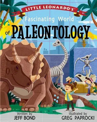 Fascinanta lume a paleontologiei a micului Leonardo - Little Leonardo's Fascinating World of Paleontology