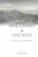 Genocidul, crimele de război și Occidentul: istorie și complicitate - Genocide, War Crimes and the West: History and Complicity