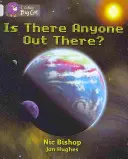 Există cineva acolo? - Is There Anyone Out There?