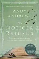 The Noticer Returns: Uneori găsești perspectiva, iar alteori perspectiva te găsește pe tine - The Noticer Returns: Sometimes You Find Perspective, and Sometimes Perspective Finds You