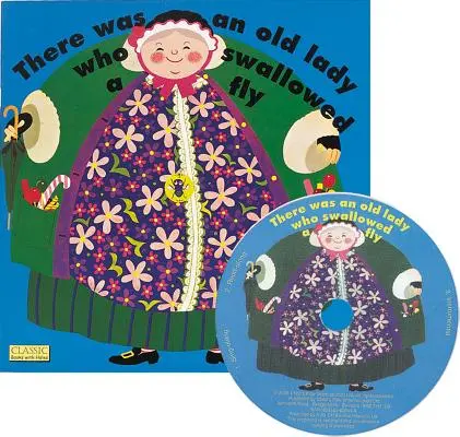 A fost o bătrână care a înghițit o muscă [Cu CD] - There Was an Old Lady Who Swallowed a Fly [With CD]