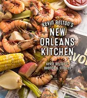 Bucătăria New Orleans a lui Kevin Belton - Kevin Belton's New Orleans Kitchen