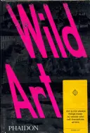 Arta sălbatică - Wild Art