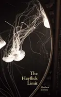 Limita Hayflick - The Hayflick Limit