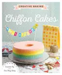 Coacere creativă: Prăjituri cu sifon - Creative Baking: Chiffon Cakes