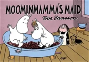 Menajera lui Moominmamma - Moominmamma's Maid
