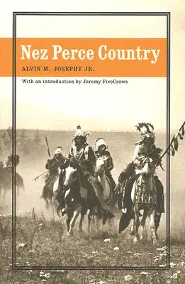 Țara Nez Perce - Nez Perce Country