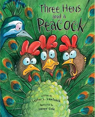 Trei găini și un păun - Three Hens and a Peacock