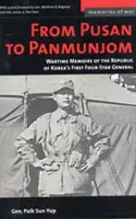 De la Pusan la Panmunjon - From Pusan to Panmunjon