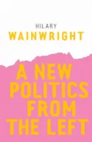 O nouă politică de stânga - A New Politics from the Left