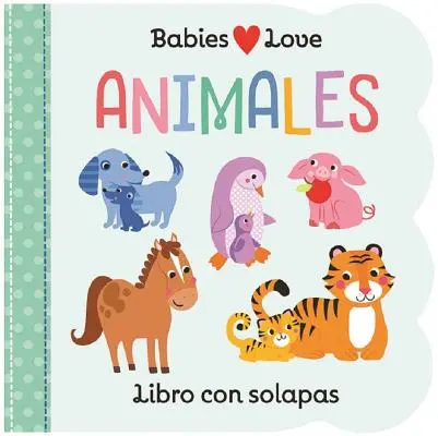 Bebelușii iubesc animalele - Babies Love Animales