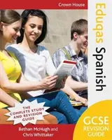 Eduqas GCSE Revision Guide spaniolă - Eduqas GCSE Revision Guide Spanish