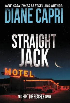 Straight Jack: Vânătoarea pentru Jack Reacher Series - Straight Jack: The Hunt for Jack Reacher Series