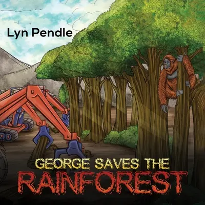 George salvează pădurea tropicală - George Saves the Rainforest