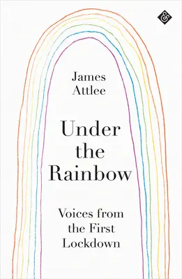 Sub curcubeu: Voci din închisoare - Under the Rainbow: Voices from Lockdown