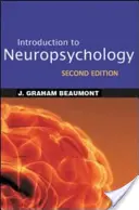 Introducere în neuropsihologie, ediția a doua - Introduction to Neuropsychology, Second Edition
