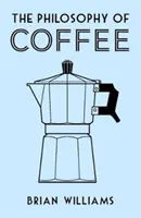 Filosofia cafelei - The Philosophy of Coffee