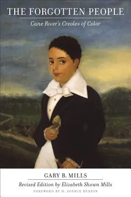 Forgotten People: Cane River's Creoles of Color (revizuită) - Forgotten People: Cane River's Creoles of Color (Revised)