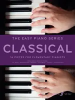 The Easy Piano Series -- Classical: 16 piese pentru pianiști de nivel elementar - The Easy Piano Series -- Classical: 16 Pieces for Elementary Pianists