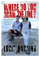 Where Do You Draw the Line? - Droguri pentru distracție - Where Do You Draw the Line? - Doing Drugs for Fun