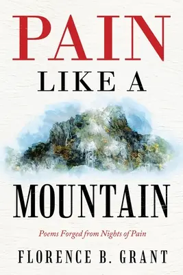Durere ca un munte: Poeme forjate din nopți de durere - Pain Like a Mountain: Poems Forged from Nights of Pain