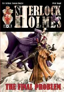 Sherlock Holmes: Aventura problemei finale - Sherlock Holmes: The Adventure of the Final Problem