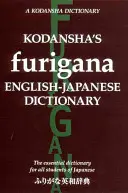 Dicționarul englez-japonez Furigana de la Kodansha - Kodansha's Furigana English-Japanese Dictionary