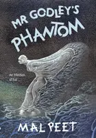 Fantoma domnului Godley - Mr Godley's Phantom