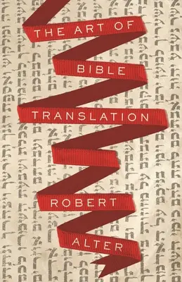 Arta traducerii Bibliei - The Art of Bible Translation