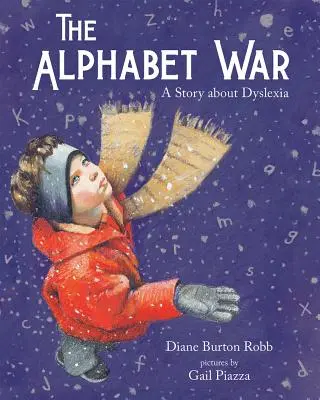 Războiul alfabetului: O poveste despre dislexie - The Alphabet War: A Story about Dyslexia