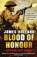 Sânge de onoare - O aventură a lui Jack Tanner - Blood of Honour - A Jack Tanner Adventure