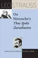 Leo Strauss despre cartea lui Nietzsche Așa grăit-a Zarathustra - Leo Strauss on Nietzsche's Thus Spoke Zarathustra