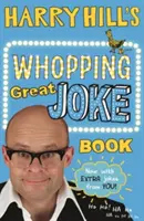 Marea carte de glume a lui Harry Hill - Harry Hill's Whopping Great Joke Book