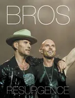 Bros: Resurgență - Bros: Resurgence