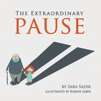 Pauza extraordinară - The Extraordinary Pause