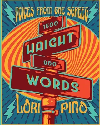 Haight Words: Voci de pe stradă - Haight Words: Voices from the Street