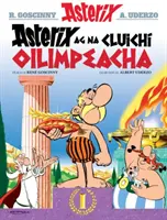 Asterix ag na Cluichi Oilimpeacha (Asterix i nGaeilge : Asterix în irlandeză) - Asterix ag na Cluichi Oilimpeacha (Asterix i nGaeilge : Asterix in Irish)