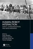Interacțiunea om-robot: Siguranță, standardizare și evaluare comparativă - Human-Robot Interaction: Safety, Standardization, and Benchmarking