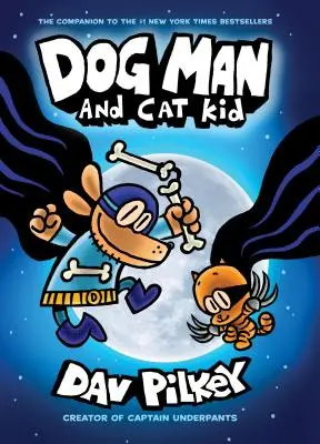 Dog Man and Cat Kid: Un roman grafic (Dog Man #4): De la creatorul Captain Underpants (Library Edition), 4 - Dog Man and Cat Kid: A Graphic Novel (Dog Man #4): From the Creator of Captain Underpants (Library Edition), 4