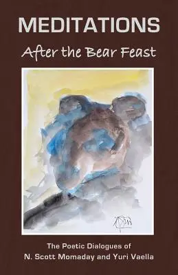 Meditații după sărbătoarea ursului - Meditations After the Bear Feast
