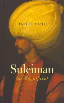 Suleiman Magnificul - Suleiman the Magnificent