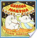 George și Martha rotund și rotund - George and Martha Round and Round